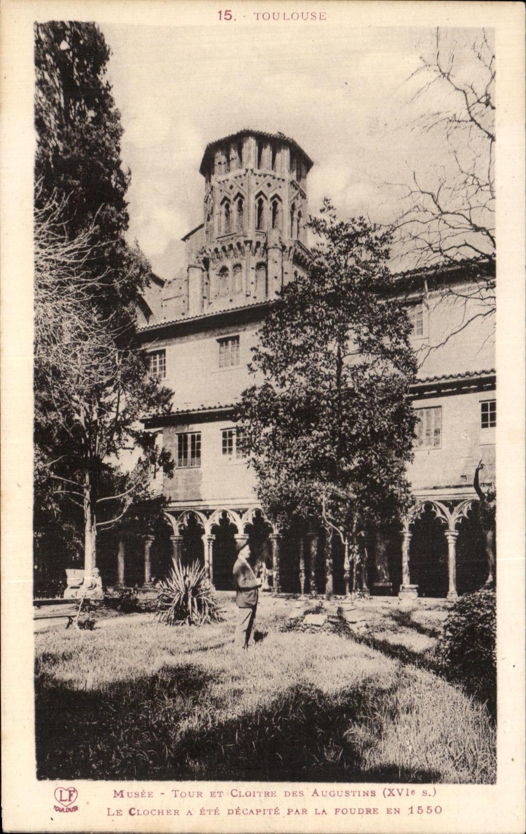CPA Musee Tour Et Cloithe Des Augustins Le Clocher A Decapite Par La Foudre