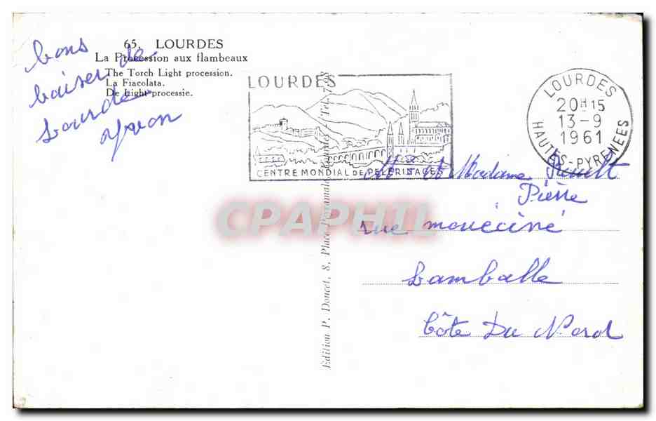 CPA Lourdes La Pression aux flambeaux The Torch Light Procession La Fiacolata De Light Processie — Verso