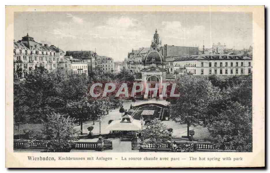 CPA Wiesbaden Kochbrunnen mit Anlagen La source Chaude Avec Parc The hot Spring with Park