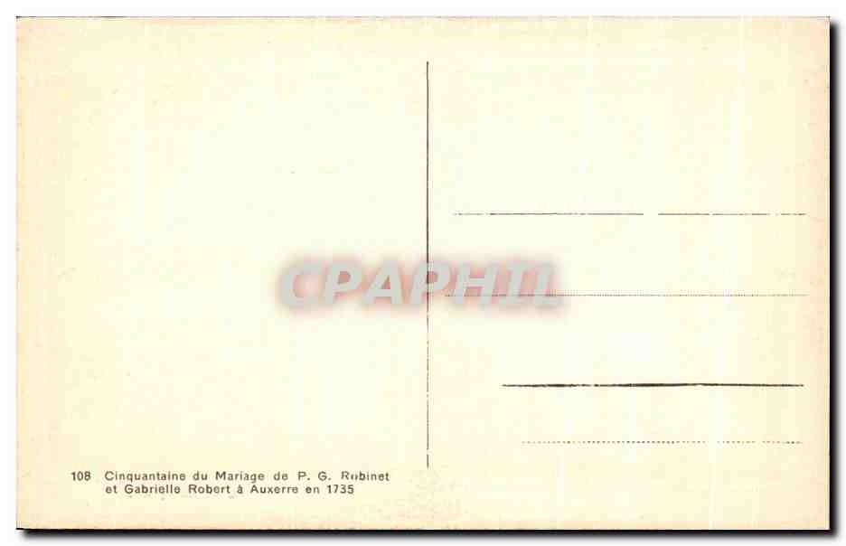 CPA Cinquantenaire du mariage de PG Rubinet et Gabrielle Robert a Auxerre en 1735 — Verso