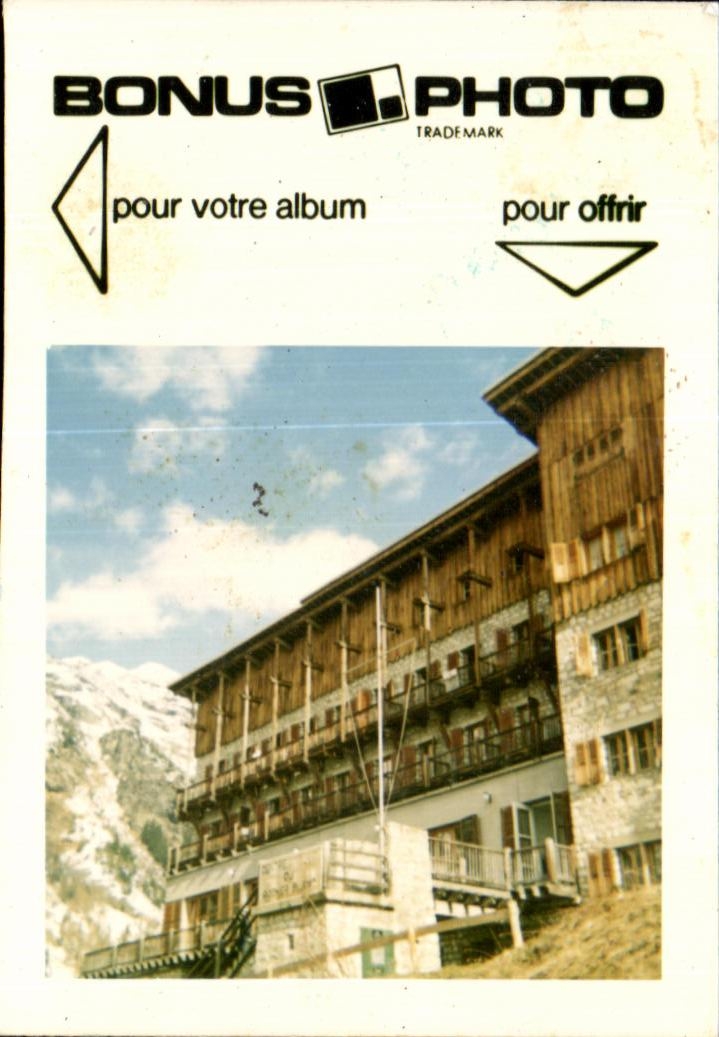 Bonus Photo Hotel La Rocher blanc Les Brevieres Tignes Avril 1972