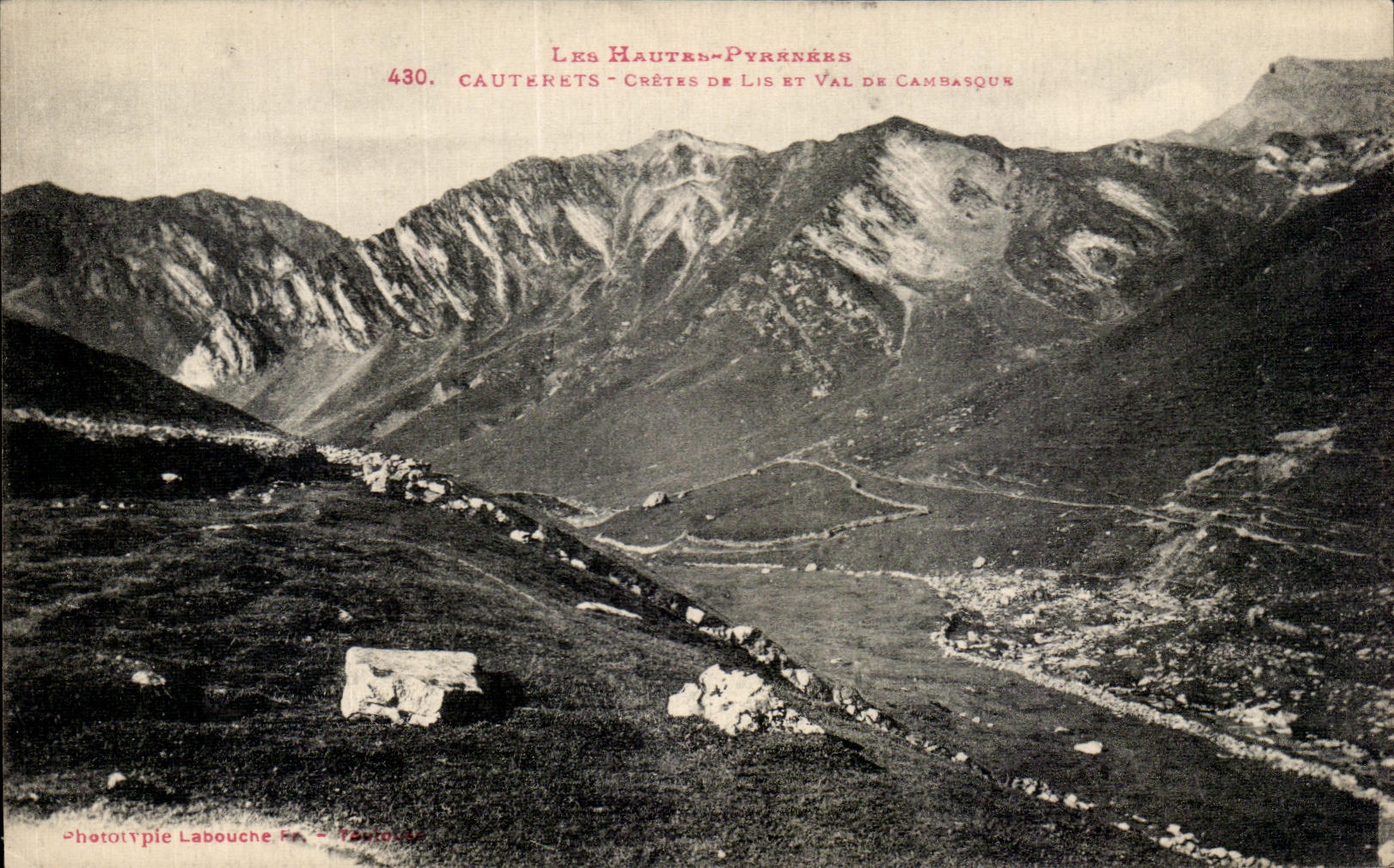 Cauterets - Crêtes de Lis et Val de Cambasque — Les Hautes-Pyrénées — Phototype Labouche Fr. - Toulouse