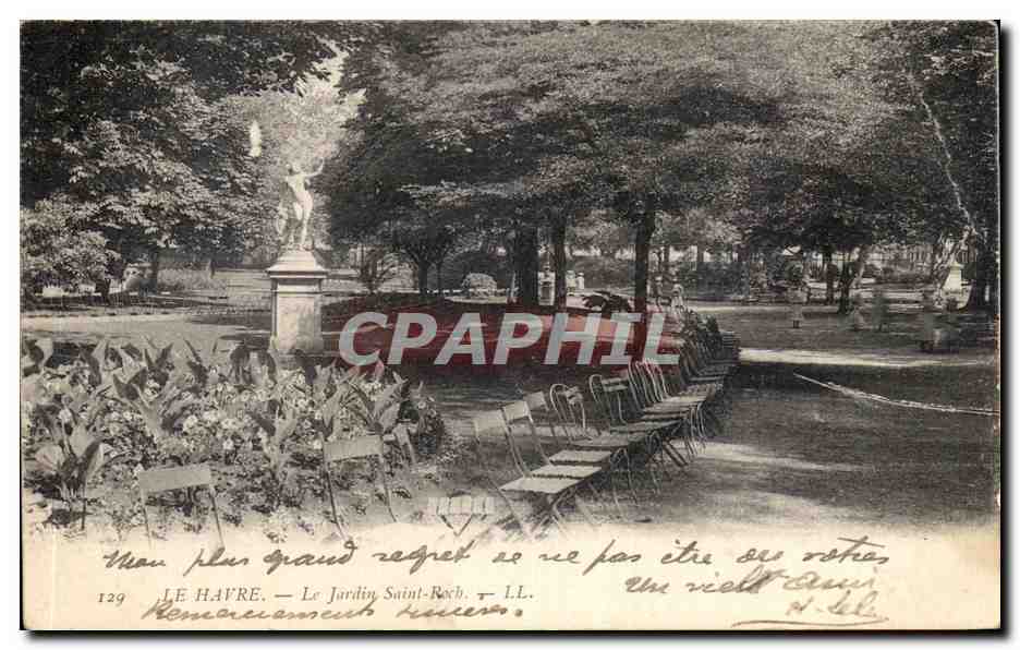 CPA La Havre Le Jardin Saint Roch