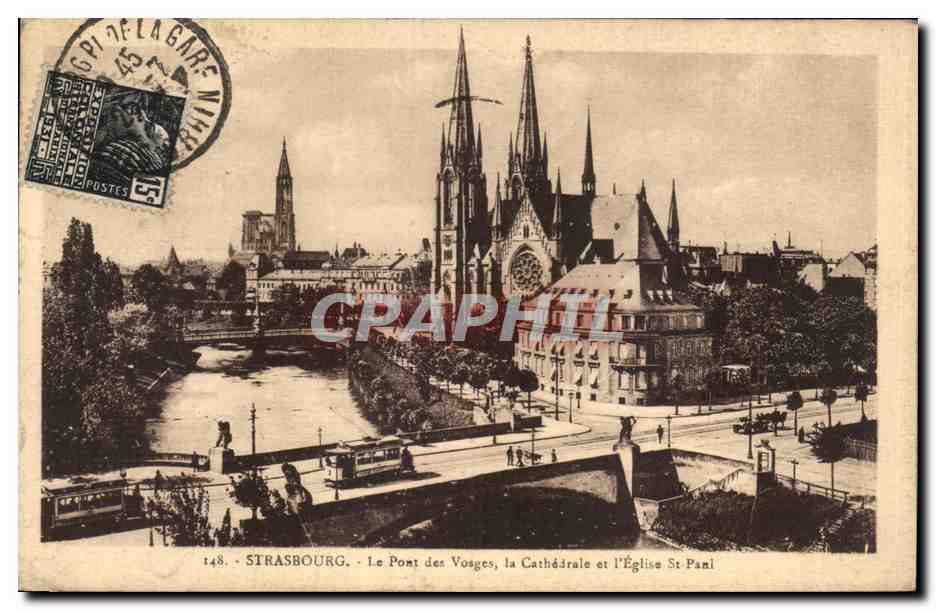 CPA Strasbourg Le Pont Des Vosges La Cathedrale Et l'Eglise St Pani