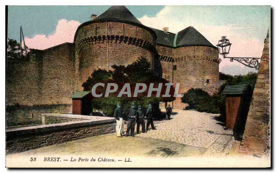 CPA Brest La Porte du Chateau Militaria 