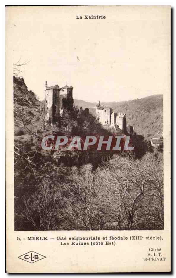 CPA La Xaintrie Merle Cite Seigneuriale Et Feodale Les Ruines