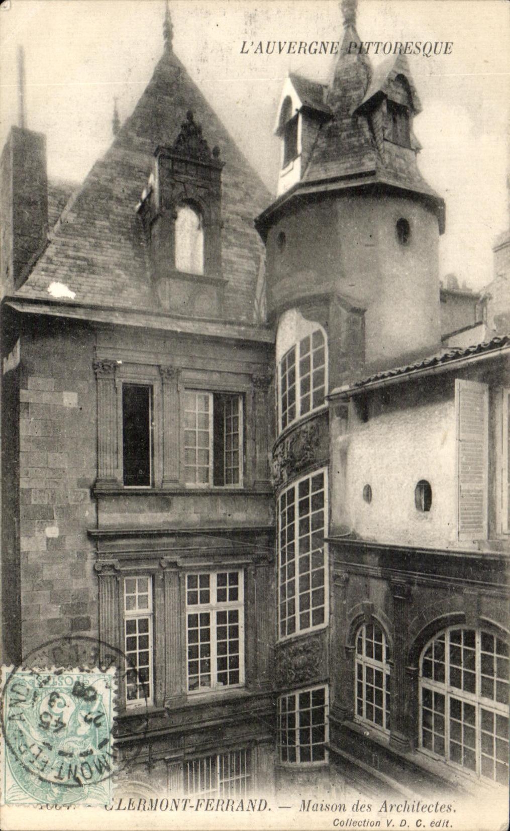 CPA L'Auvergne Pittoresque Clermont Ferrand Maison des Architectes