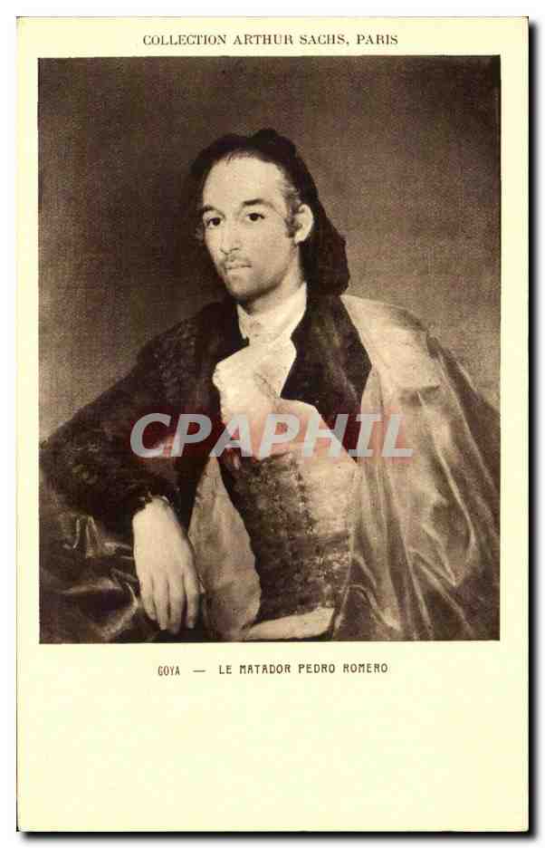 CPA Collection Arthur Sachs Paris Goya Le Matador Pedro Romero