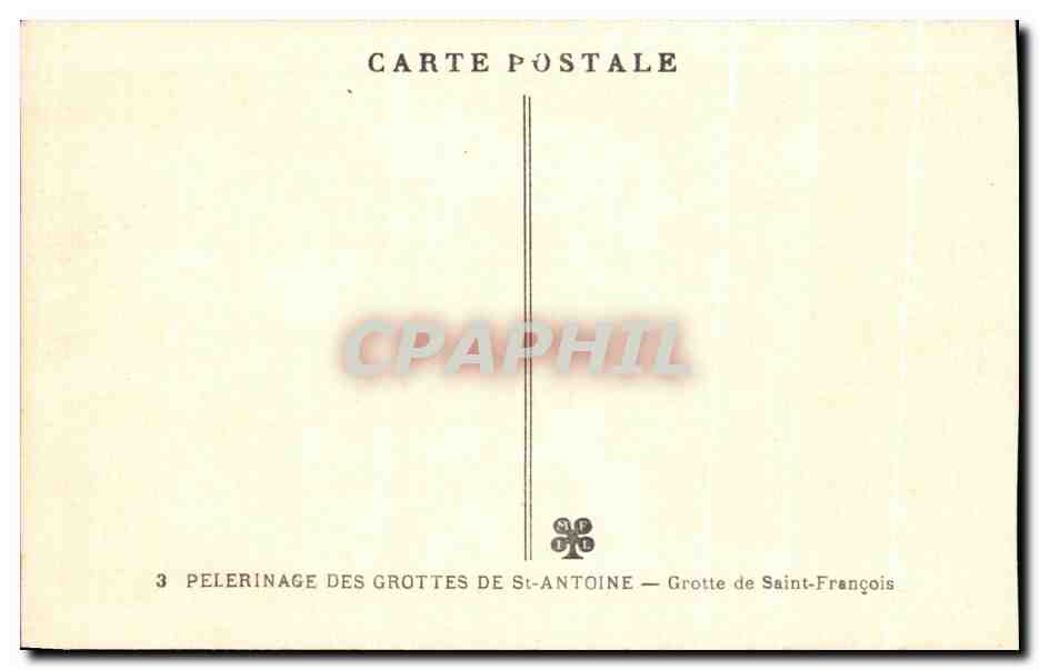 CPA Pelerinage des Grottes de St Antoine grotte de Saint Francois — Verso