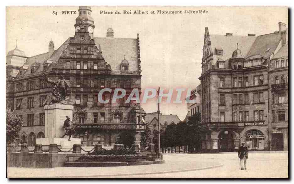 CPA Metz Place du Roi Albert et monument Deroulede
