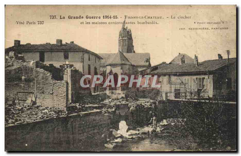 Vienne-le-Château — Le clocher et les maisons environnantes bombardés — IMP. WAUDINIÈRES, NANTERRE