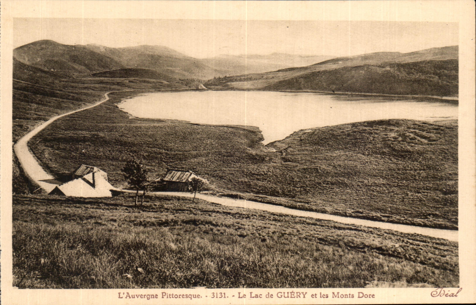 Le Lac de GUÉRY et les Monts Dore — L'Auvergne Pittoresque — n°3131 — Éditeur Ideal