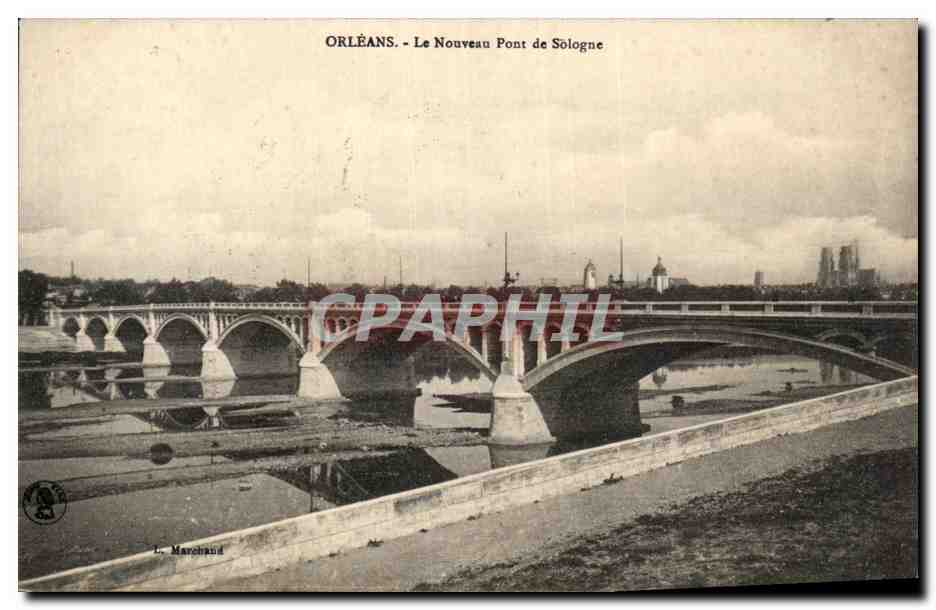CPA Orleans Le Nouveau Pont de Sologne