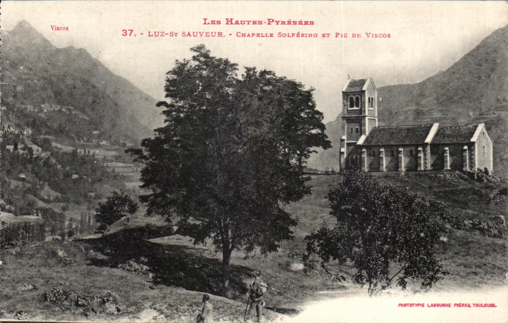 CPA Luz sr Sauveur Chapelle Solferino et Pic de viscos