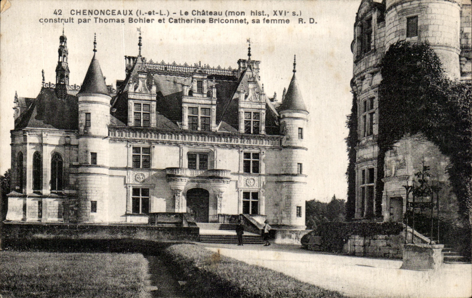 CPA Chenonceaux Le Chateau constrult par Thomas Bohier et Catherine Briconnet sa femme 