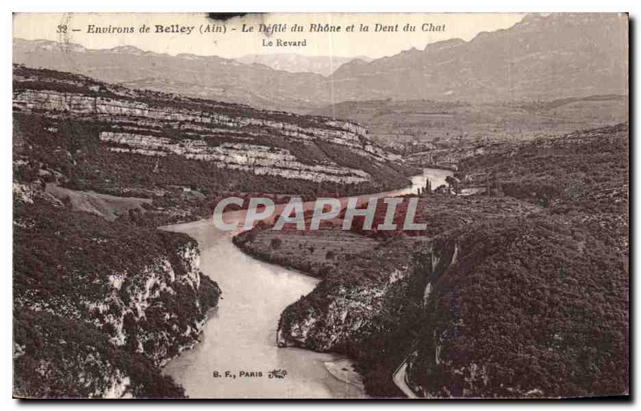 CPA Environs de Belley Le Defile du Rhone et la Dent du Chat Le Revard