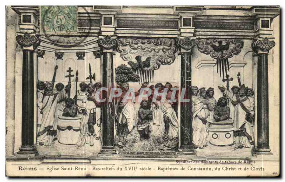 CPA Reim Eglise Saint Remi Bas reliefs du 17eme Baptemes de constantin du Christ et de Clovis 