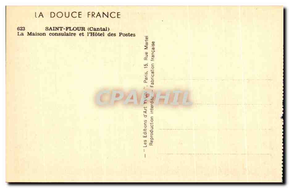 CPA La Douce France Saint Flour La maison consulaire et I'Hotel des Postes — Verso