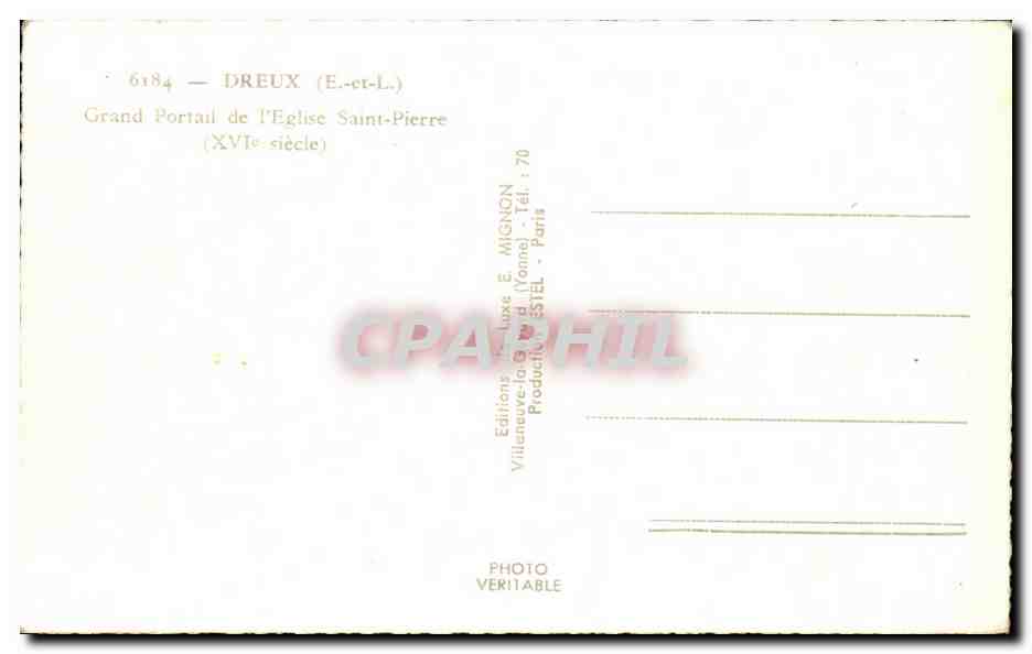 Dreux (E.-et-L.) — Grand Portail de l'Église Saint-Pierre — Verleger E. Mignon, n° 6184 — Rückseite