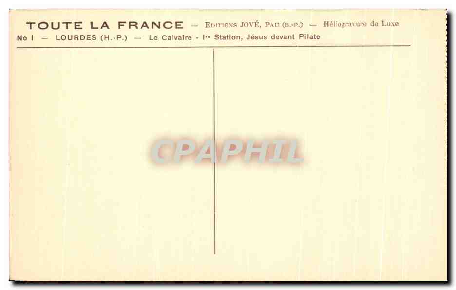 CPA Lourdes Le calvaire 1ere station Jesus devant Pilate — Verso