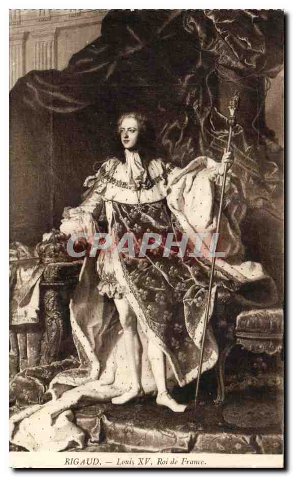Louis XV, Roi de France — RIGAUD — éditeur non visible