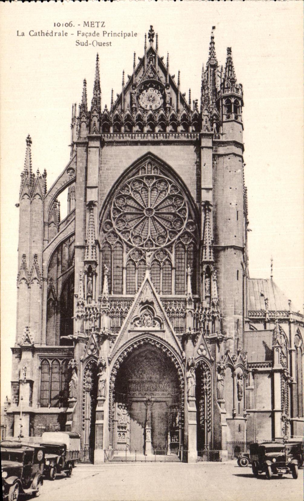 Metz - La Cathédrale - Façade Principale Sud-Ouest — Éditeur : Cartes La Clyogne, Strasbourg