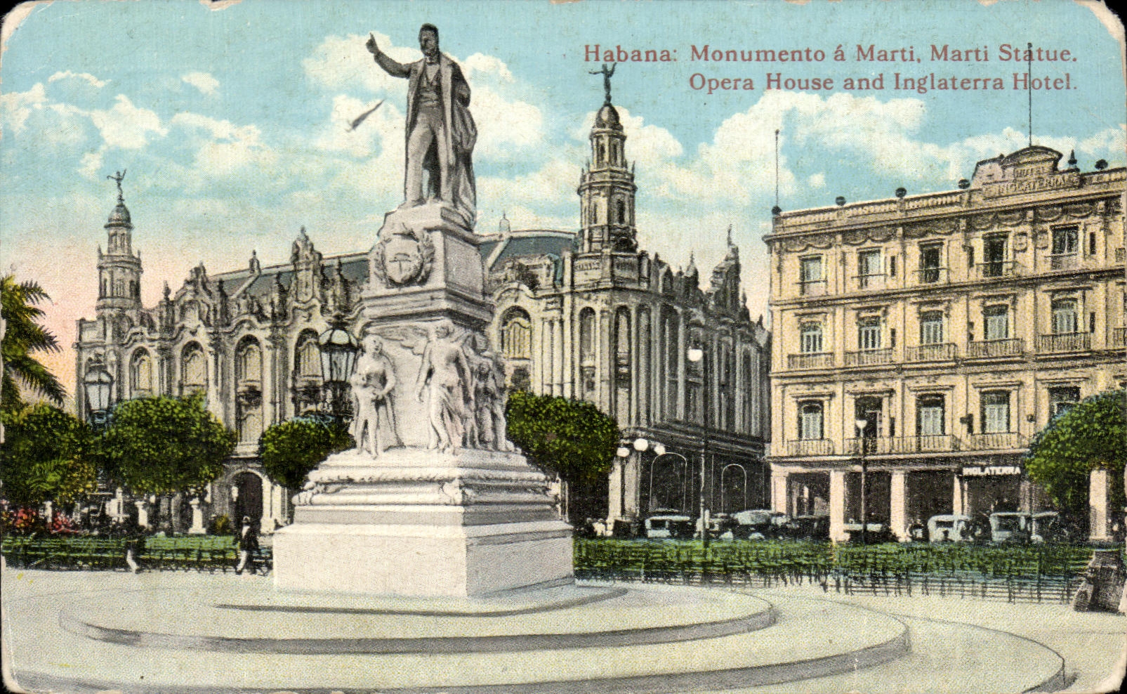 CPA Habana Monumento a Marti Statue Opera House and Inglaterra Hotel