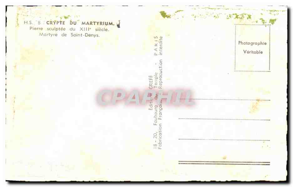 CPA Crypte Du Martyrium Pierre sculptee XIII siecle Martyre de Saint Denys — Rückseite