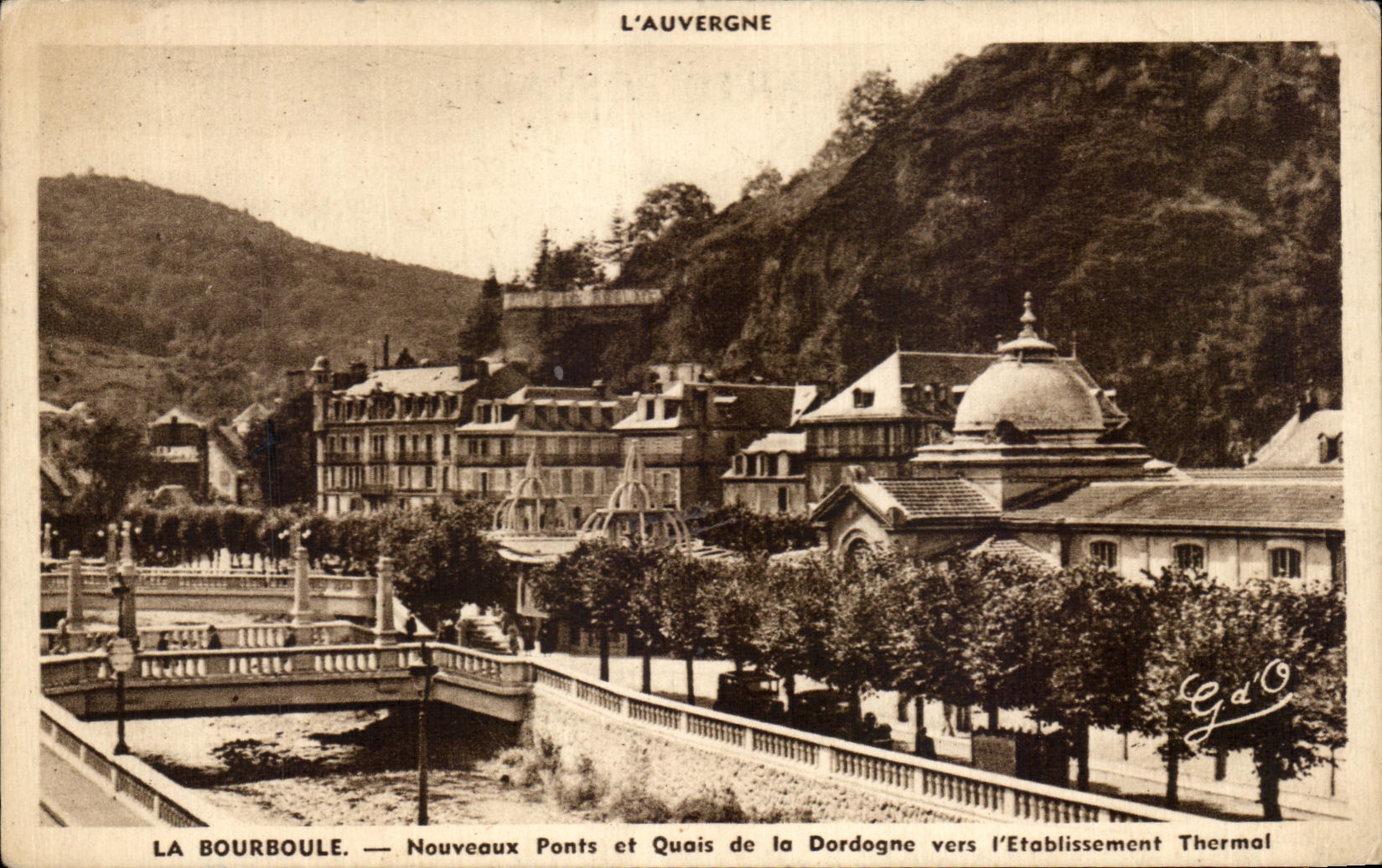 La Bourboule — Nouveaux Ponts et Quais de la Dordogne vers l'Établissement Thermal — L'Auvergne