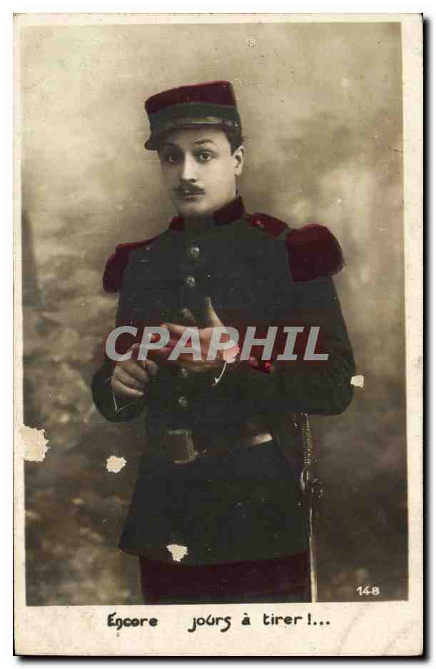 CPA Encore Jours a tirer Militaria 