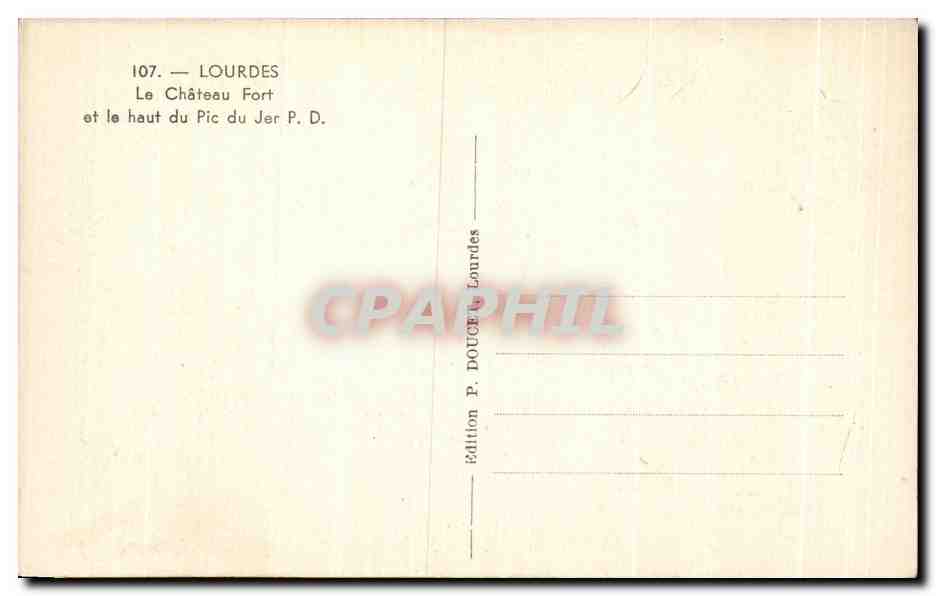 CPA Lourdes Le Chateau Fort et le haut du Pic du Jer — Verso