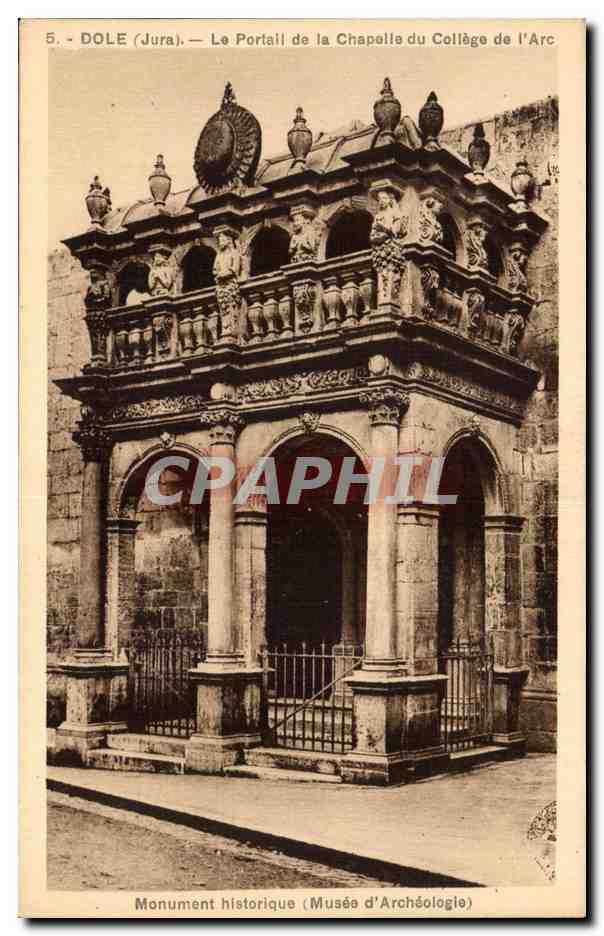 CPA Dole Le Portail de la Chapelle du College de I'Arc Musee d'archeologie 