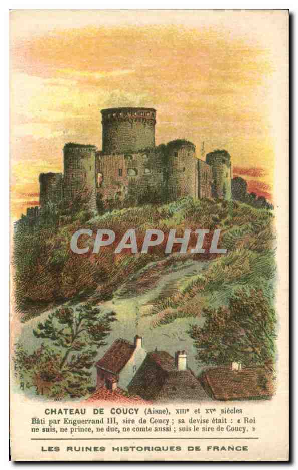 Image Chateau de Coucy Xlll e et XV e siecles Bati par Enguerrand lll