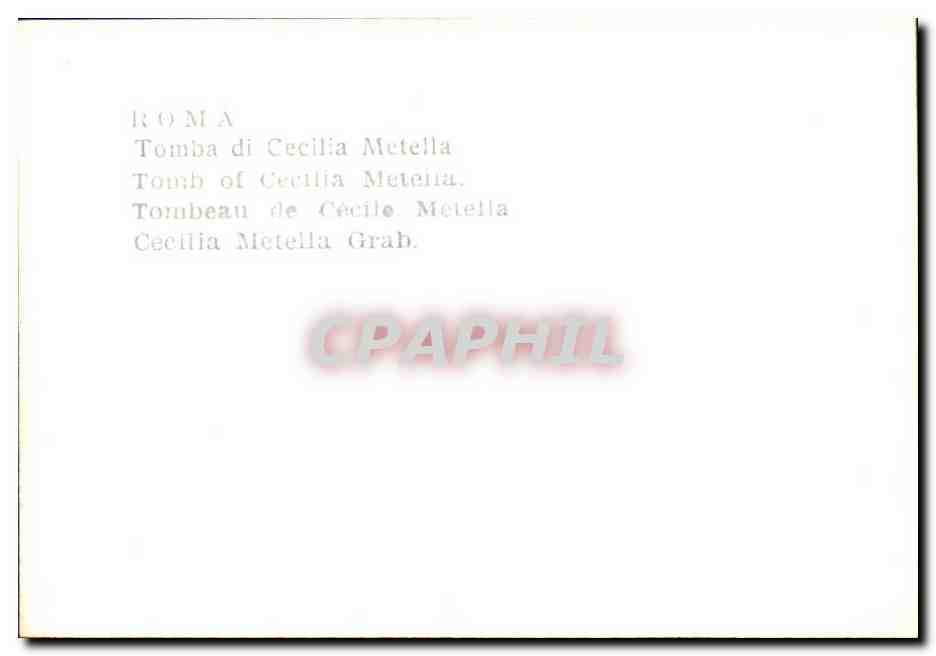 CPA Roma tomba di cecilia metella tomble of cecilia metella tombeau de cecile metella cecilia metella grab — Rückseite
