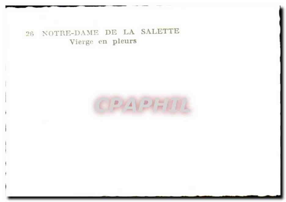 Notre-Dame de La Salette — Vierge en pleurs — CPAPHIL n°26 — Verso