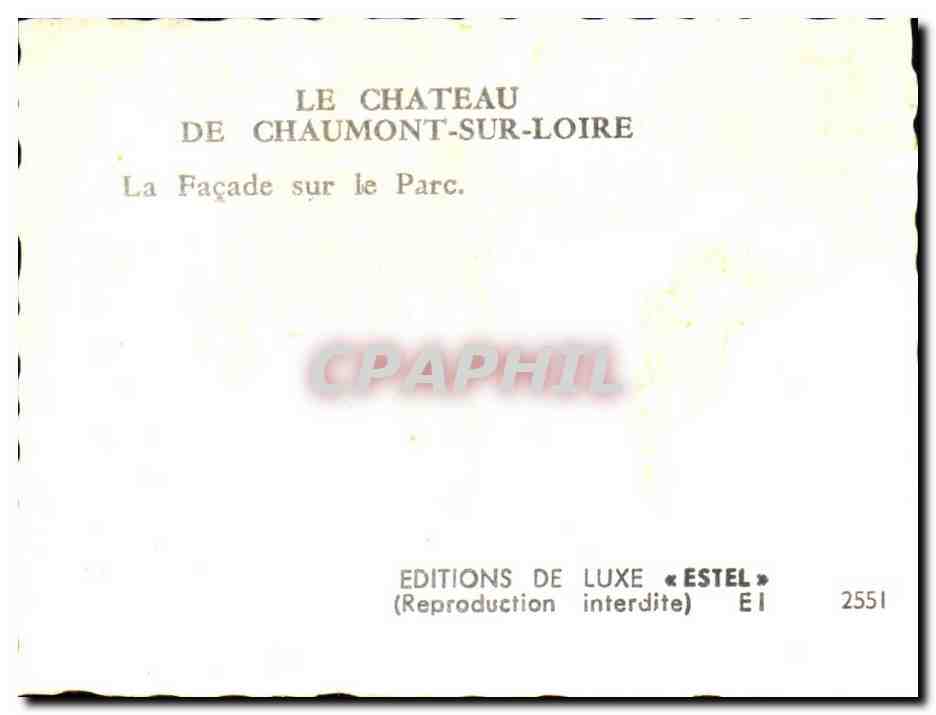 CPSM le chateau de chaumont sur loire la facade sur le parc — Rückseite