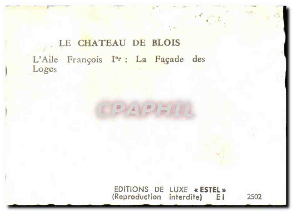 CPSM Le chateau de blois l alile francois lr la facade des loges — Rückseite