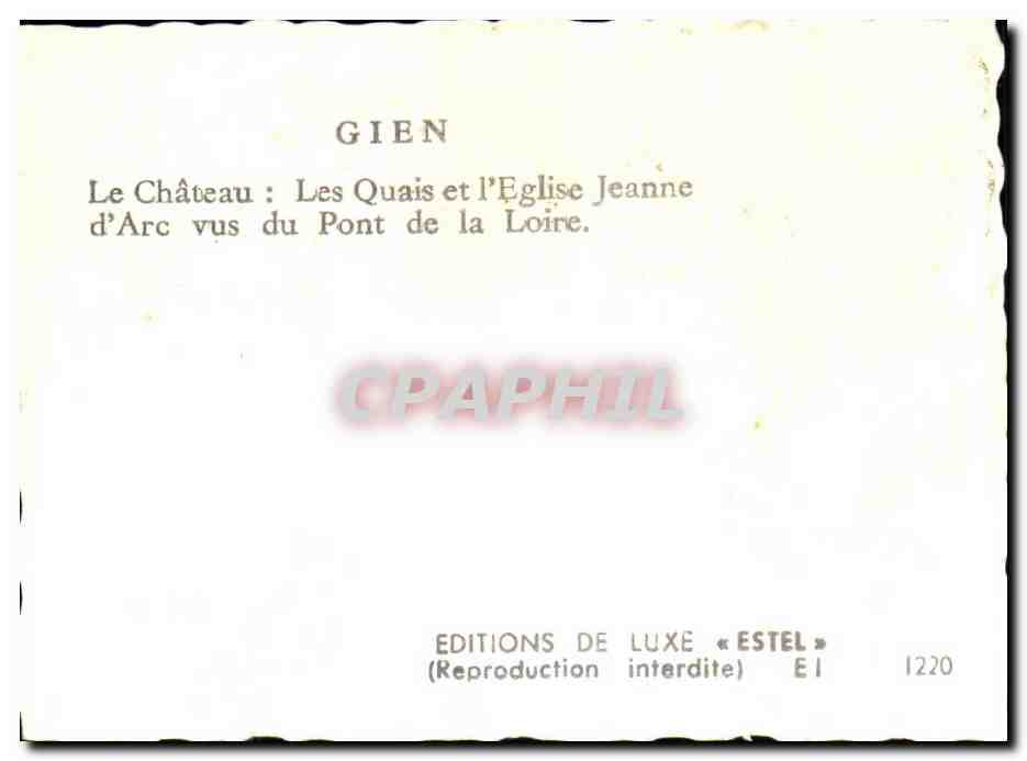 Gien — Le Château, les Quais et l'Église Jeanne d'Arc vus du Pont de la Loire — Éditions de Luxe « Estel » EI 1220 — Verso