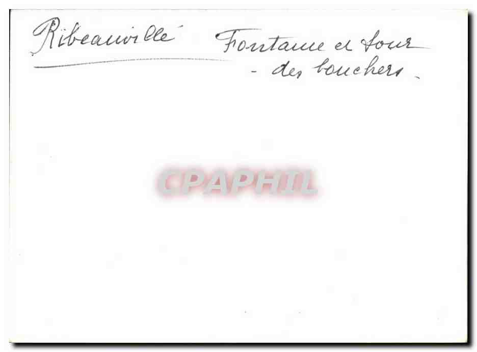 Ribeauvillé — Fontaine et Tour des Bouchers — éditeur CPAPHIL, n°2 — Verso