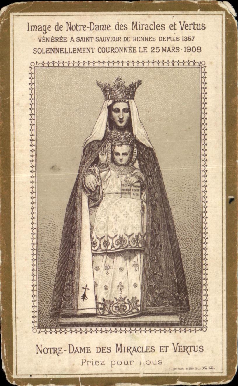 Image pieuse Notre Dame Des Miracles Et Vertus Rennes 