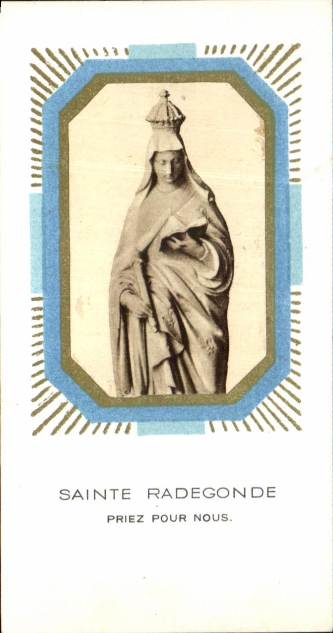 Image pieuse Sainte Radegonde Priez Pour Nous