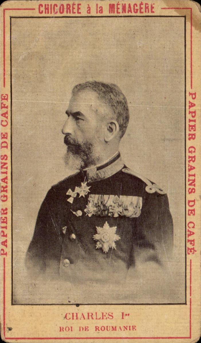Chromo Chicoree a la menagere Duroyon et Ramette Cambrai Charles 1er Roi de Roumanie 