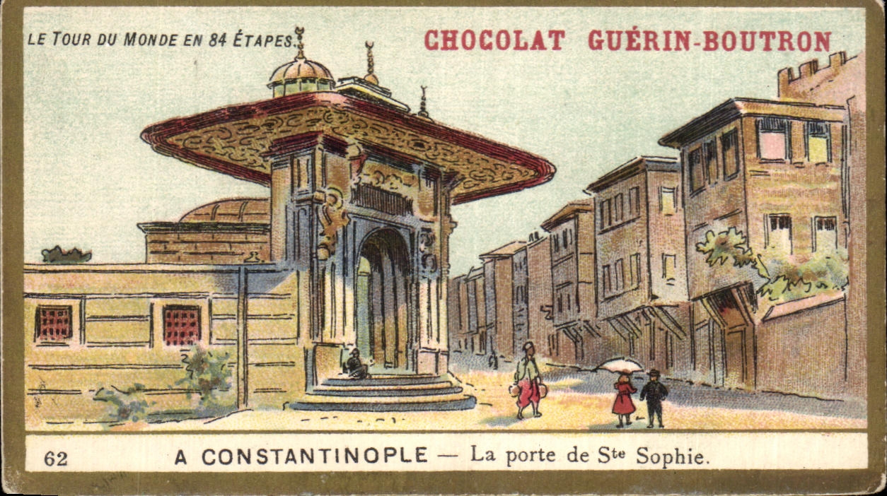 Chromo Chocolat guerin boutron a constantinople la porte de sophie Turquie turkey