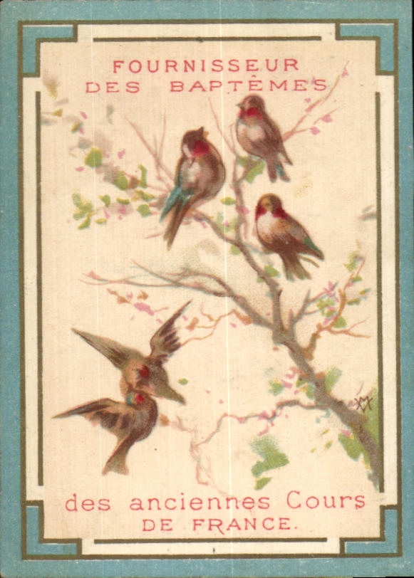 Chromo Fournisseur Des Baptemes des anciennes Cours De France Sugnot Oiseaux