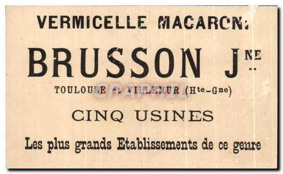 Chromo Vermicelle Macaroni Brusson Toulouse Villemur Cinq Usines Les plus grands etablissements de ce genre Militaria — Verso