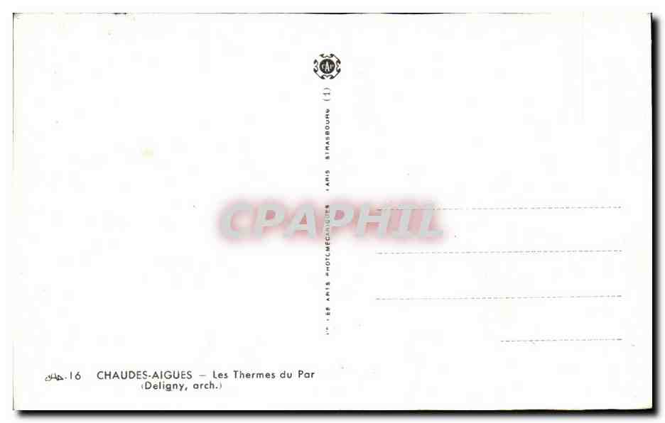 CPA Chaudes Aigues Les Thermes du Par (Deligny arch) — Verso