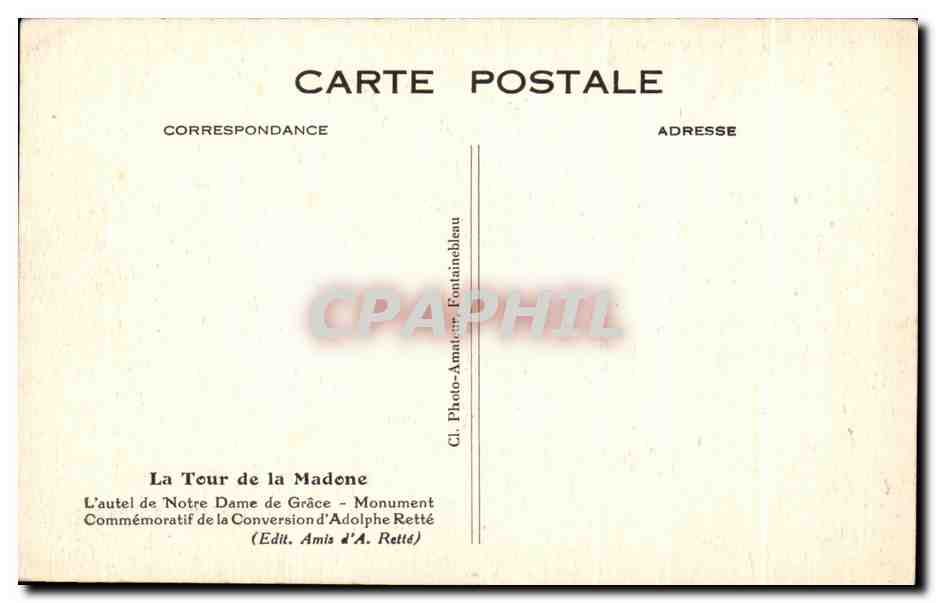 CPA la tour de la madene l'autel de notre dame de grace monument de la conversion d'Adolphe Rette — Rückseite