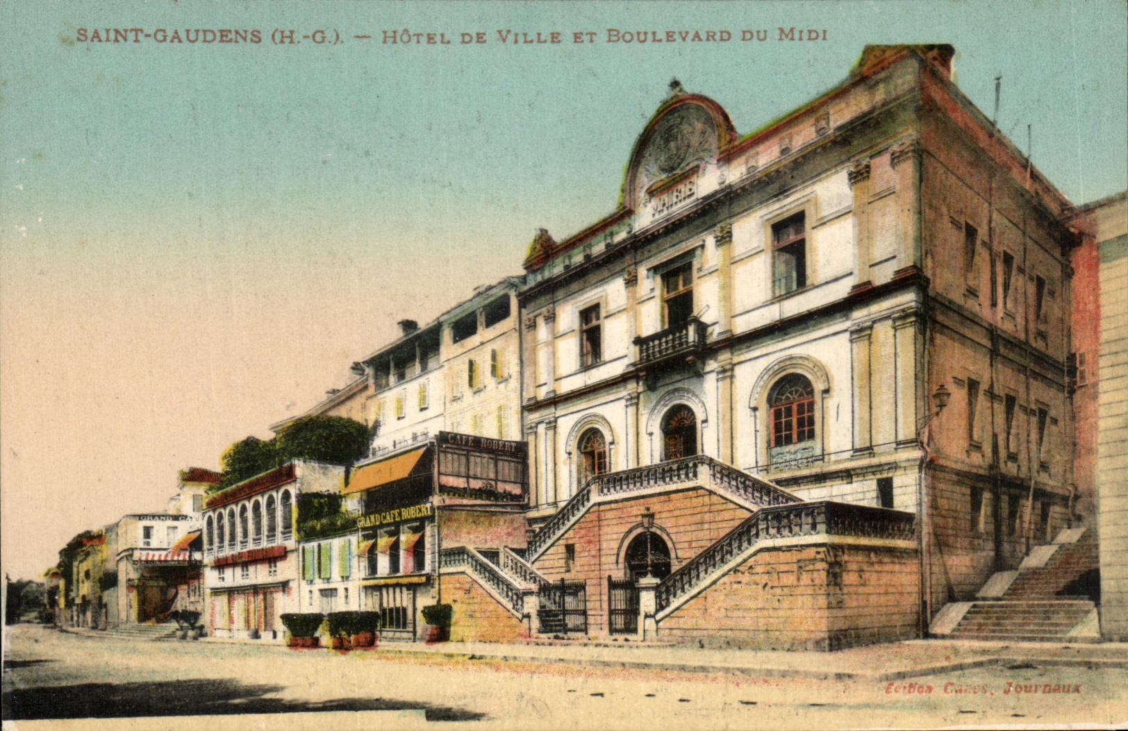 Saint-Gaudens (H.-G.) — Hôtel de Ville et Boulevard du Midi — Édition Cames, Journaux