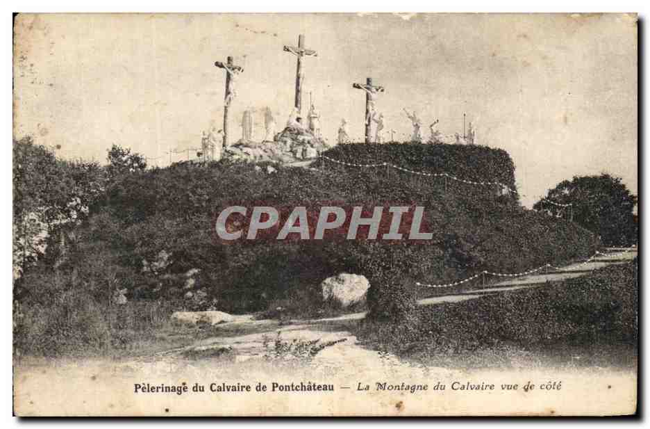 CPA Pelerinage du Calvaire de Pontchateau La Montagne du Calvaire Vue de Cote