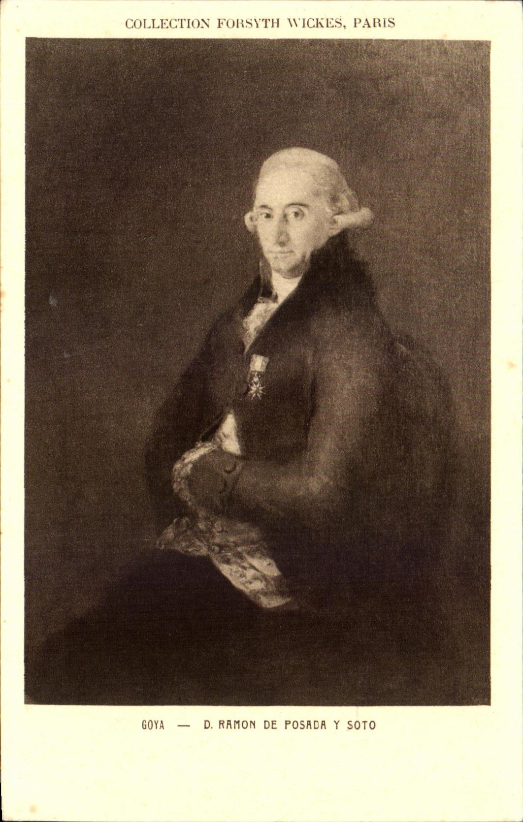 CPA Collection Forsyth Wickes Paris Ramon De Posada Soto Goya